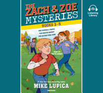 The Zach and Zoe Mysteries: Books 3-5: The Football Fiasco; The Soccer Secret; And 1 More