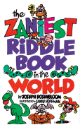 The Zaniest Riddle Book in the World - Rosenbloom, Joseph