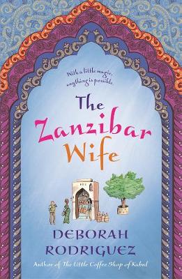 The Zanzibar Wife - Rodriguez, Deborah