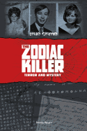 The Zodiac Killer: Terror and Mystery