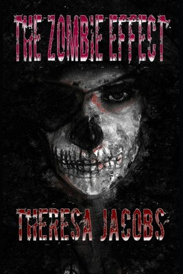 The Zombie Effect - Strawn, Gari (Editor), and Jacobs, Theresa