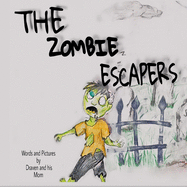 The Zombie Escapers