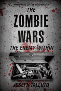 The Zombie Wars: The Enemy Within