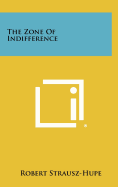 The Zone of Indifference