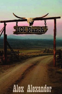 The101 Ranch - Alexander, Alex