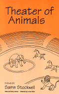 Theater of Animals: Poems