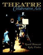 Theatre: Collaborative Acts