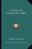 Theatre de Campagne (1880)