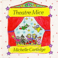 Theatre Mice