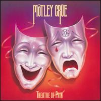 Theatre of Pain - Mtley Cre
