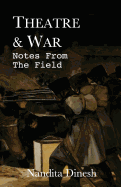 Theatre & War: Notes from the Field