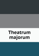 Theatrum Majorum