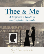 Thee and Me: A Beginner's Guide to Early Quaker Records