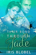 Their Bond Through Jade