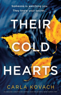Their Cold Hearts: An absolutely addictive and gripping crime thriller with a heart-stopping twist