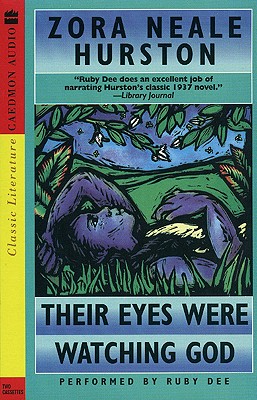 Their Eyes Were Watching God - Hurston, Zora Neale, and Dee, Ruby (Read by)