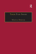 Their Fair Share: Women, Power and Criticism in the Athenaeum, from Millicent Garrett Fawcett to Katherine Mansfield, 18701920