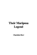 Their Mariposa Legend