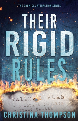 Their Rigid Rules - Thompson, Christina