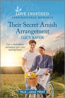 Their Secret Amish Arrangement: An Uplifting Inspirational Romance - Bayer, Lucy