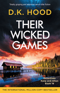 Their Wicked Games: Totally gripping and addictive serial killer fiction