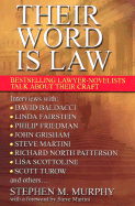 Their Word Is Law - Murphy, Stephen M, and Martini, Steve (Introduction by)