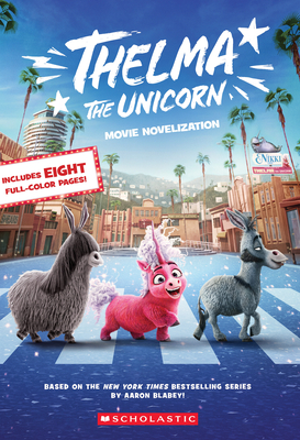 Thelma the Unicorn Movie Novelisation - Scholastic