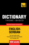 Theme-Based Dictionary British English-Serbian - 9000 Words