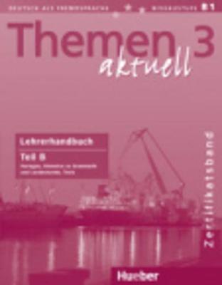 Themen Aktuell: Lehrerhandbuch B Zertifikatsband - Aufderstrasse, Hartmut, and Bock, Heiko, and Gerdes, Mechthild