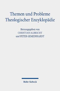 Themen Und Probleme Theologischer Enzyklopadie: Perspektiven Von Innen Und Von Aussen