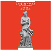 Themes from Venus - Love Tractor