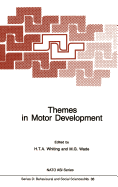 Themes in Motor Development