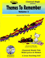 Themes to Remember: Including Lyrics for Classical Music