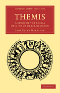 Themis: A Study of the Social Origins of Greek Religion