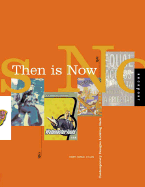 Then is Now: Sampling from the Past for Today's Graphics - Cullen, Cheryl Dangel