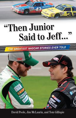 "Then Junior Said to Jeff. . ." - McLaurin, Jim