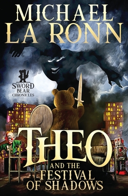 Theo and the Festival of Shadows - La Ronn, Michael