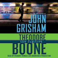 Theodore Boone: The Fugitive