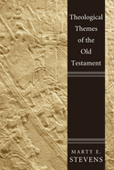 Theological Themes of the Old Testament