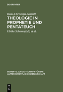 Theologie in Prophetie Und Pentateuch