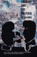Theology and the Political: The New Debate, Sic V