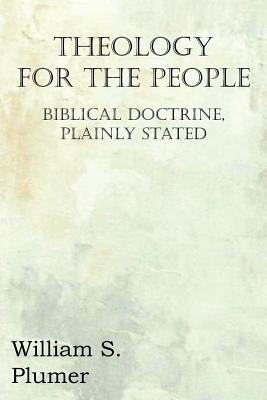 Theology for the People - Plumer, William S