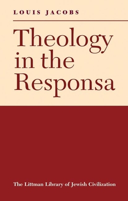 Theology in the Responsa - Jacobs, Louis