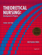 Theoretical Nursing, Revised Reprint: Development and Progress - Meleis, Afaf Ibrahim, PhD, Faan