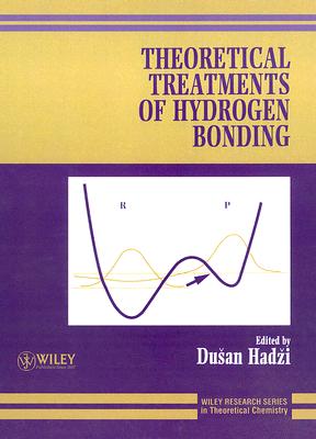 Theoretical Treatments of Hydrogen Bonding - Hadzi, Dusan (Editor)