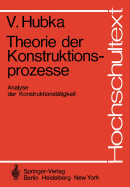 Theorie Der Konstruktionsprozesse: Analyse Der Konstruktionstatigkeit