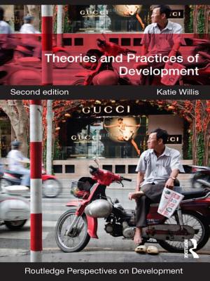 Theories and Practices of Development - Willis, Katie