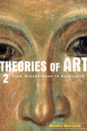Theories of Art: 2. from Winckelmann to Baudelaire