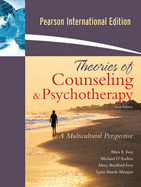 Theories of Counseling and Psychotherapy: A Multicultural Perspective: International Edition - Ivey, Allen E., and D'Andrea, Michael, and Ivey, Mary Bradford