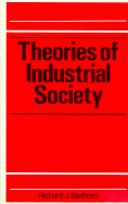 Theories of Industrial Society